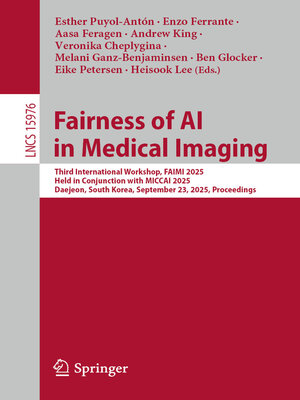 cover image of Fairness of AI in Medical Imaging